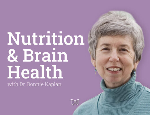 Nutrition and Brain Health with Dr. Bonnie Kaplan